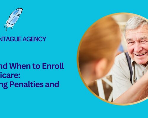 How and When to Enroll in Medicare: Avoiding Penalties and Delays